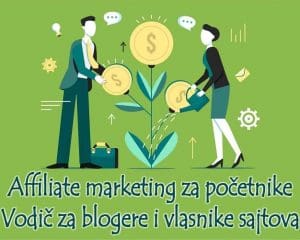 Affiliate-marketing-za-početnike-vodič-za-blogere-vlasnike-sajtova