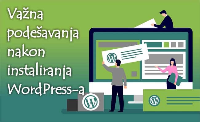 20-važnih-podešavanja-nakon-instaliranja-wordpressa 20-važnih-podešavanja-nakon-instaliranja-wordpressa