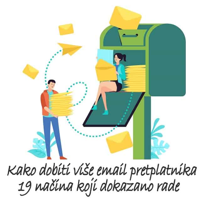 kako-dobiti-više-email-pretplatnika-19-načina-koji-dokazano-rade kako-dobiti-više-email-pretplatnika-19-načina-koji-dokazano-rade