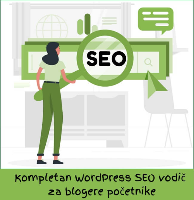 kompletan-wordpress-seo-vodič-za-blogere-početnike kompletan-wordpress-seo-vodič-za-blogere-početnike