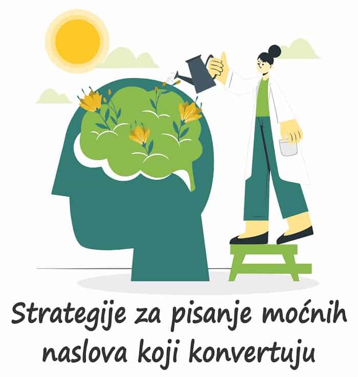 9-strategija-pisanje-moćnih- naslova-koji konvertuju 9-strategija-pisanje-moćnih- naslova-koji konvertuju
